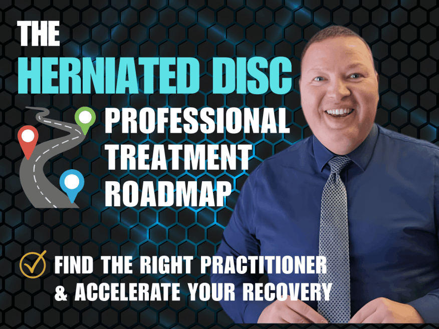 The Herniated Disc Professional Treatment Roadmap